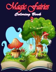 Magic Fairies Coloring Book