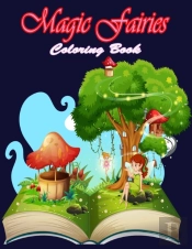 Magic Fairies Coloring Book