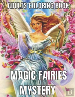 Bertrand.pt - Magic Fairies Mystery Adults Coloring Book