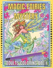 Magic Fairies Mystery Adults Coloring Book