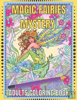 Bertrand.pt - Magic Fairies Mystery Adults Coloring Book