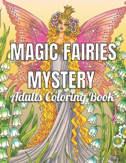 Bertrand.pt - Magic Fairies Mystery Adults Coloring Book