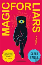 Magic For Liars