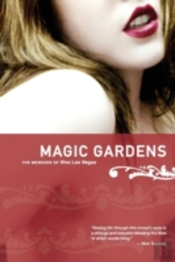 Bertrand.pt - Magic Gardens: The Memoirs Of Viva Las Vegas