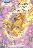 Magic Horses, Or Not?