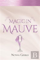 Magic In Mauve