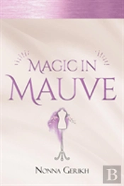 Magic In Mauve