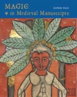 Bertrand.pt - Magic In Medieval Manuscripts