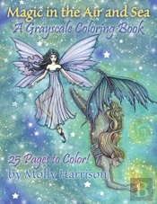 Magic In The Air And Sea - A Grayscale Coloring Book