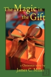 Magic In The Gift