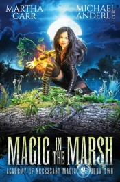 Magic In The Marsh