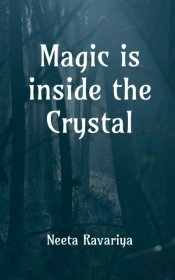 Magic Is Inside The Crystal