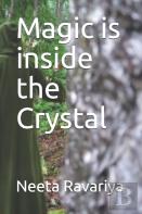 Magic Is Inside The Crystal
