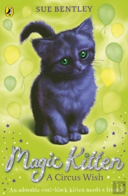 Bertrand.pt - Magic Kitten: A Circus Wish