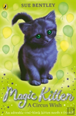 Bertrand.pt - Magic Kitten: A Circus Wish