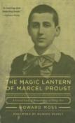 Magic Lantern Of Marcel Proust