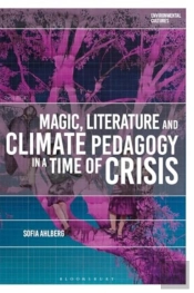 Magic, Literature And Climate Pedagogy In A Time Of Ecological Crisis