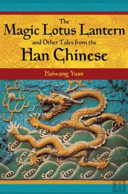 Bertrand.pt - Magic Lotus Lantern And Other Tales From The Han Chinese