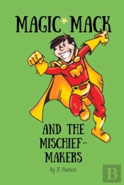 Magic Mack And The Mischief-Makers