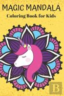 Magic Mandala Coloring Book For Kids