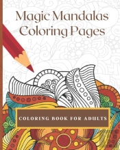 Magic Mandalas Coloring Pages