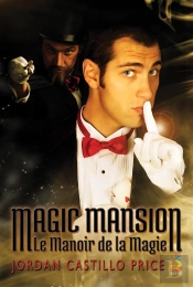 Magic Mansion : Le Manoir De La Magie
