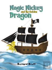 Magic Mickey And The Golden Dragon