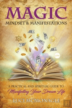 Bertrand.pt - Magic, Mindset & Manifestations: A Pract