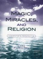 Magic, Miracles, And Religion