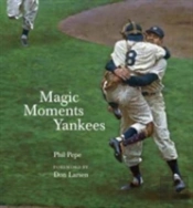 Magic Moments Yankees