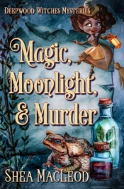 Magic, Moonlight, And Murder