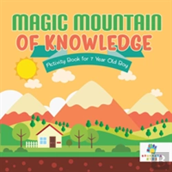 Bertrand.pt - Magic Mountain Of Knowledge | Activity Book For 7 Year Old Boy