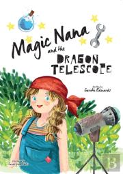 Magic Nana And The Dragon Telescope