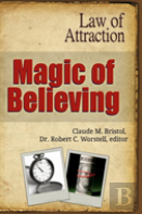 Magic Of Believing - Law Of Attraction