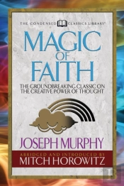 Magic Of Faith (Condensed Classics)