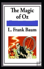 Magic Of Oz; Illustrated