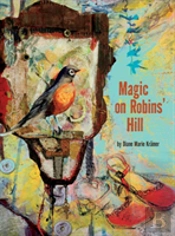 Magic On Robins' Hill