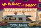 Magic On The Map #2: The Show Must Go On