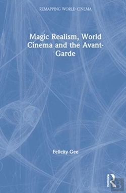 Bertrand.pt - Magic Realism, World Cinema, And The Avant-Garde