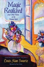 Magic Realized And Other Poems On The Human Spirit