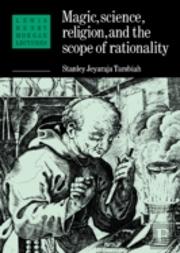 Magic, Science And Religion And The Scope Of Rationality