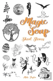 Magic Soup Short Stories