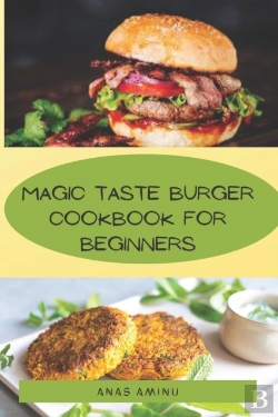 Bertrand.pt - Magic Taste Burger Cookbook For Beginners