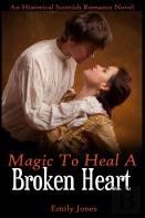 Magic To Heal A Broken Heart