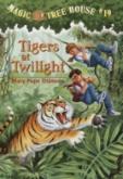 Magic Tree House #19: Tigers At Twi