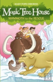 Magic Tree House 7: Mammoth To The Rescue