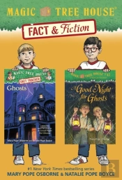 Magic Tree House Fact & Fiction: Ghosts