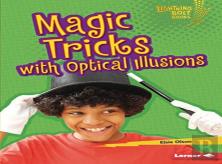 Magic Tricks With Optical Illusions