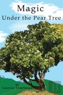 Magic Under The Pear Tree