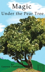 Magic Under The Pear Tree
